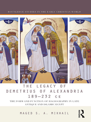 cover image of The Legacy of Demetrius of Alexandria 189-232 CE